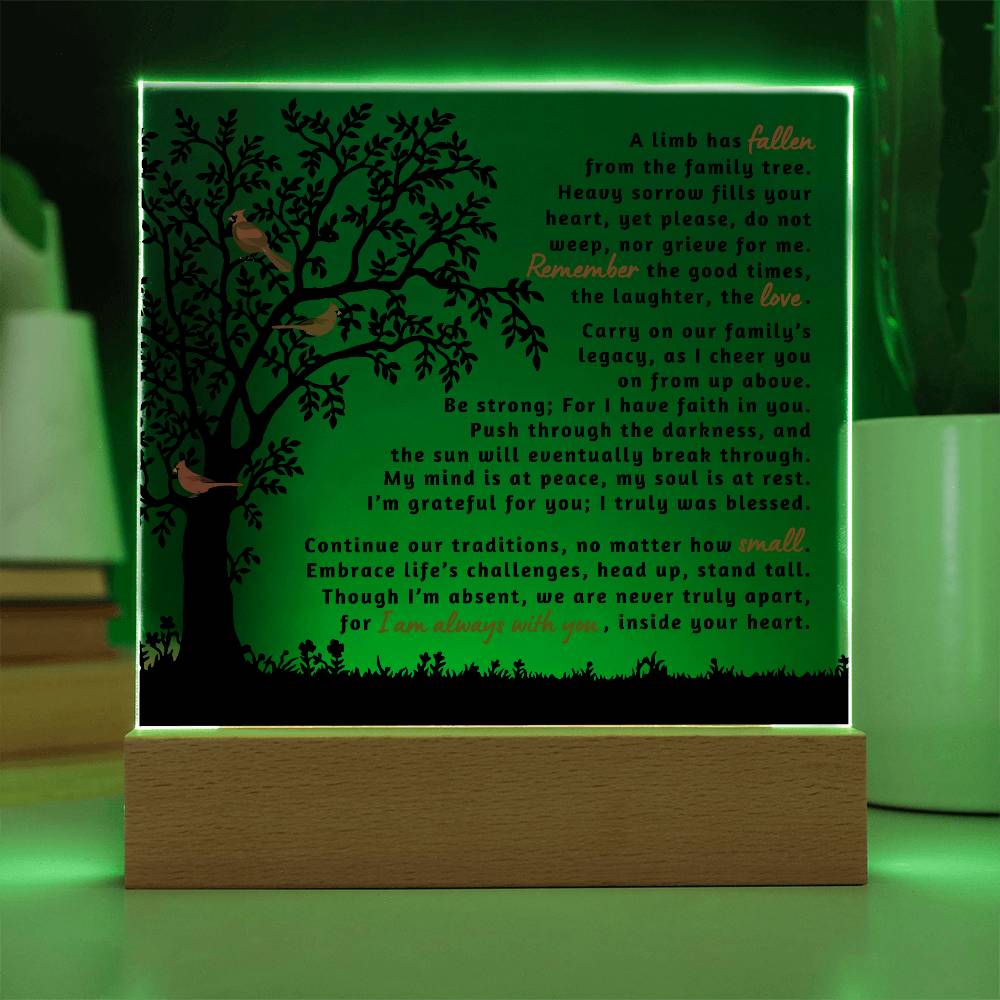 A Limb Has Fallen LED Memorial Acrylic Plaque