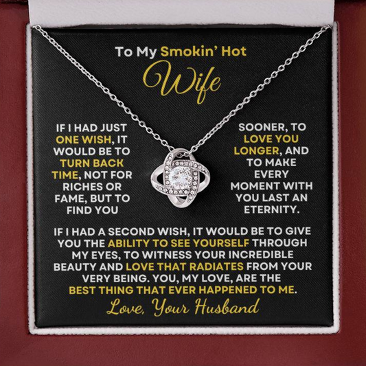 Smokin' Hot Wife | Best Thing Ever (Love Knot Necklace)
