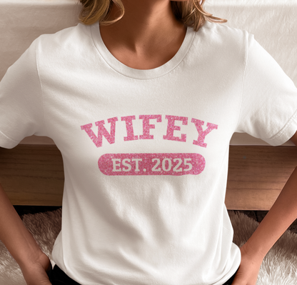 Personalized Wifey Est. Year Apparel