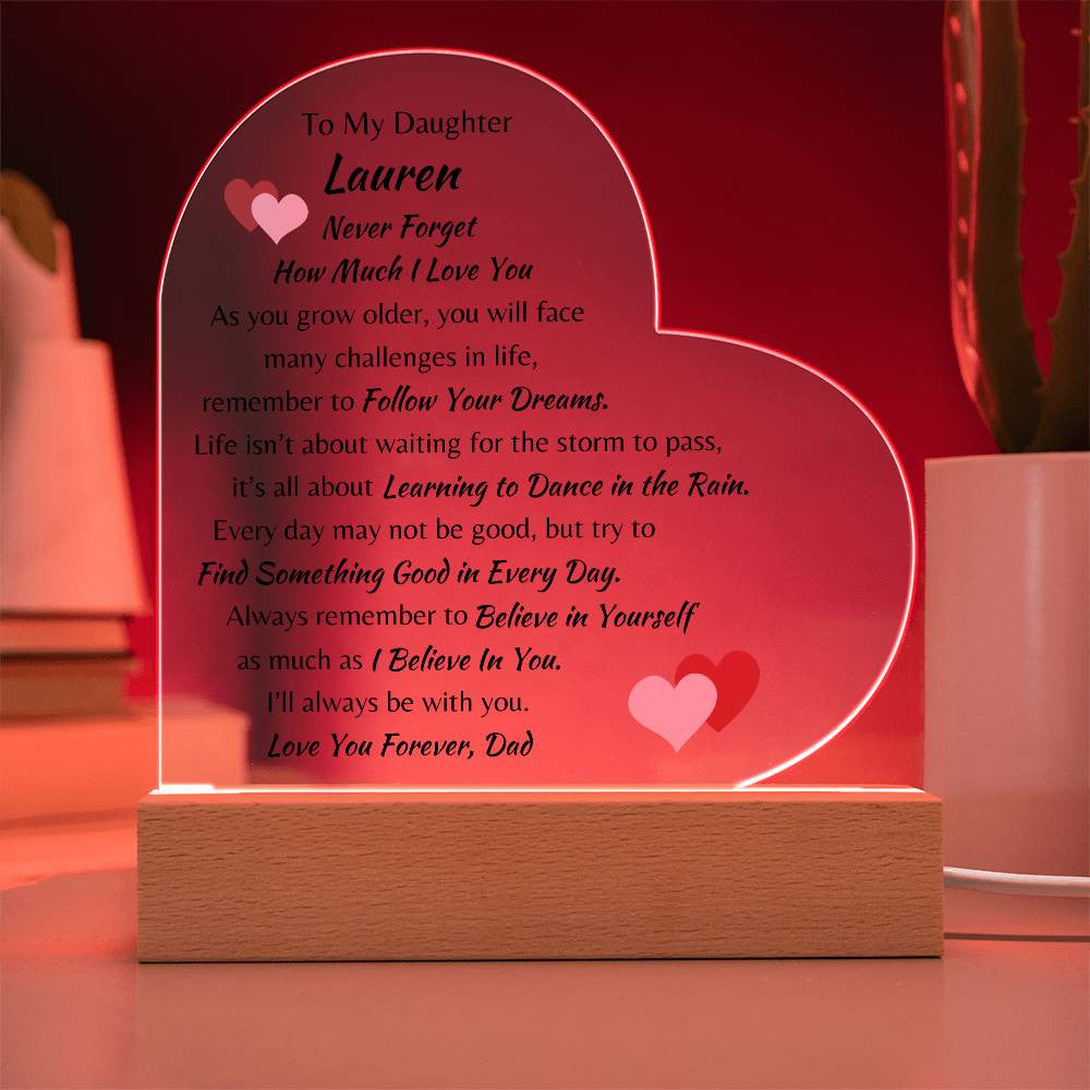 To My Daughter, Love Forever Dad Personalized Acrylic LED Heart Plaque