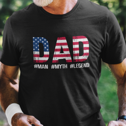 Dad: Man, Myth, Legend Stars & Stripes T-Shirt