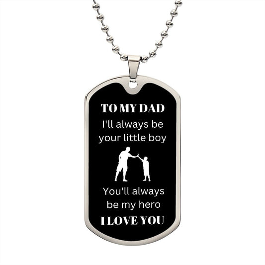 To My Dad | My Hero (Dog Tag)