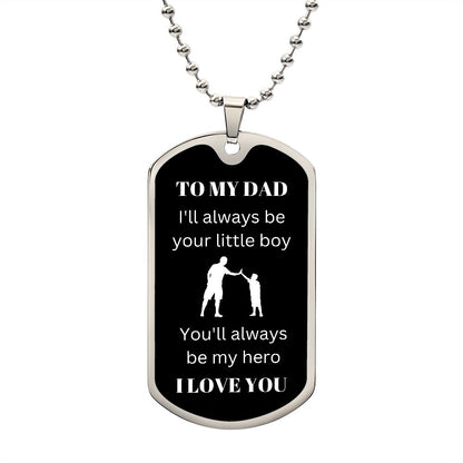 To My Dad | My Hero (Dog Tag)