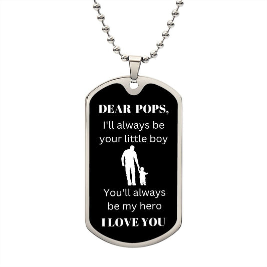 Dear Pops | My Hero (Dog Tag)
