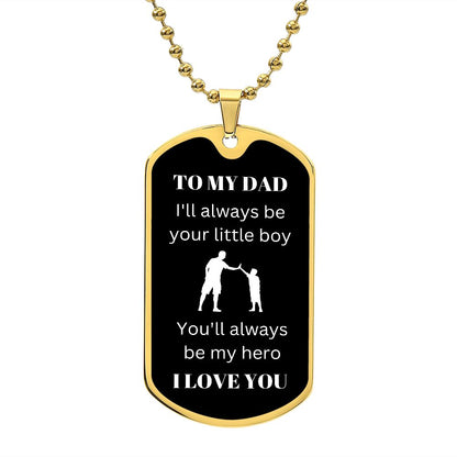 To My Dad | My Hero (Dog Tag)
