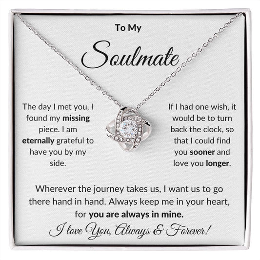 To My Soulmate | The Day I Met You (Love Knot Necklace)